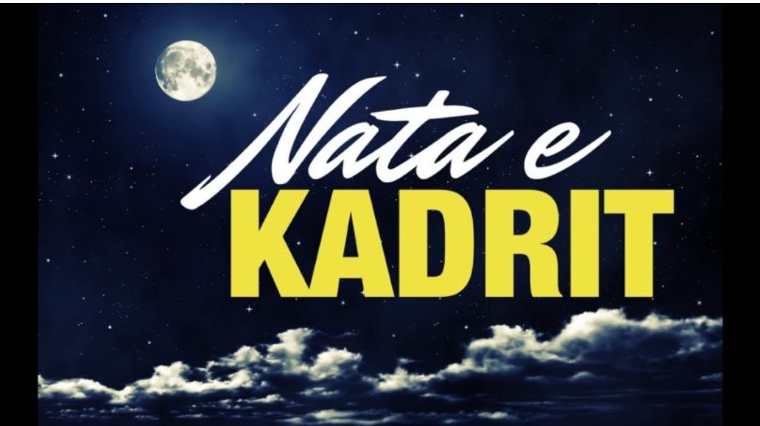 Vlen sa 1 mijë muaj, ja ç’duhet të bëni në Natën e Kadrit