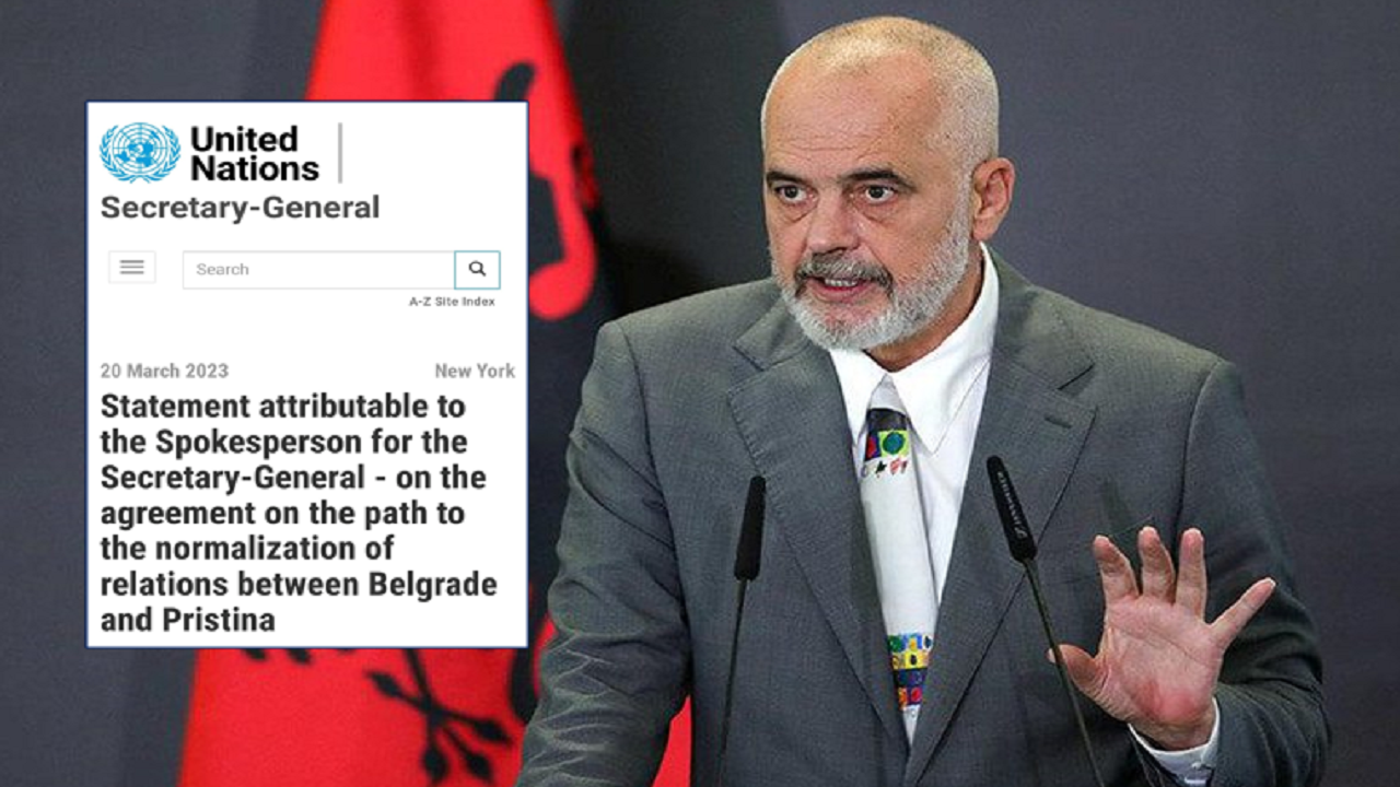Marrëveshja mes Beogradit dhe Prishtinës”/ Rama kërkon sqarim të menjëhershëm për deklaratën e Guterres ku nuk përmendet Kosova si shtet