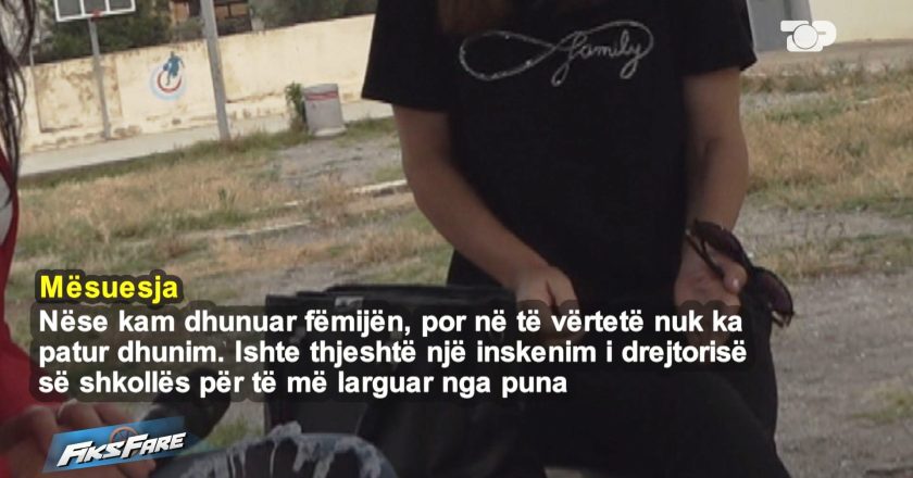 Mësuesja me probleme të shëndetit mendor jep mësim e pashqetësuar edhe pse kishte dhunuar një nxënës. Pezullohet pas interesimit të Fiks Fare!-Çkemi News