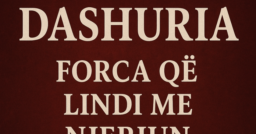 DASHURIA – ENERGJIA QË MUND TA SHPËTOJË OSE TA SHKATËRROJË NJERIUN-Çkemi News