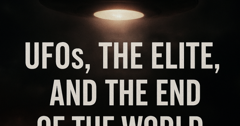 “UFOs, the Elite, and the End of the World – The Hidden Story”-Çkemi News