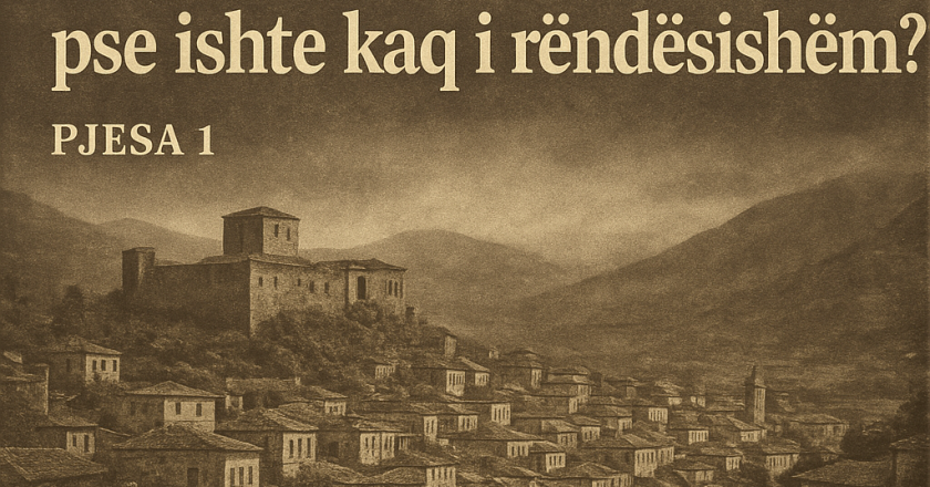 Delvina: Qyteti i lashtë i jugut – Kush e krijoi dhe pse ishte kaq i rëndësishëm?”Çkemi News