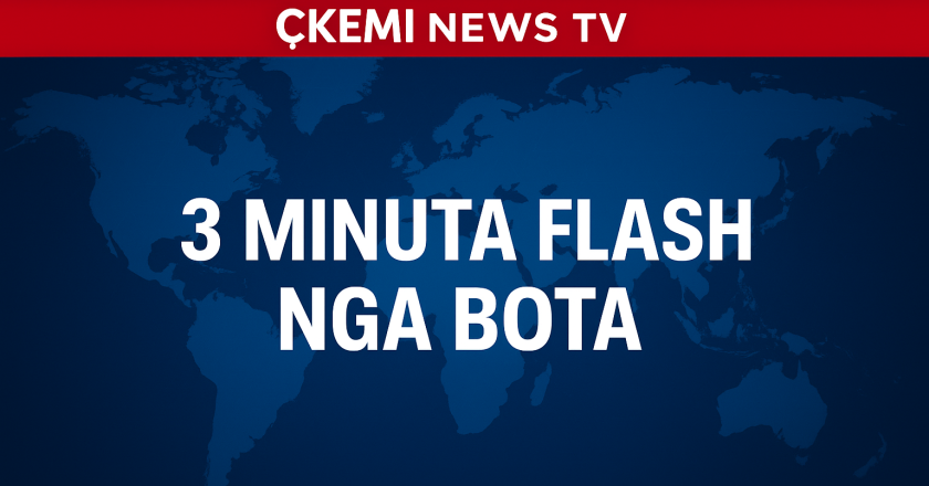 Lajme Flash 3-Minuta nga Bota: Tërmete, Përmbytje, Sulme dhe Politika Ndërkombëtare-Çkemi News TV