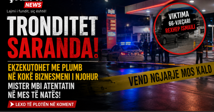 TRONDITET SARANDA/ Ekzekutohet me plumb në kokë biznesmeni i njohur, mister mbi atentatin në mes të natës!