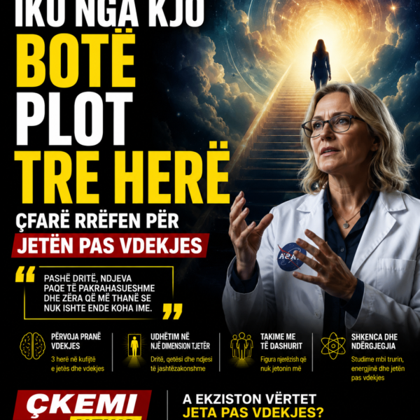 Kam vdekur tre herë” – Shkencëtarja e NASA-s trondit me rrëfimin për jetën pas vdekjes